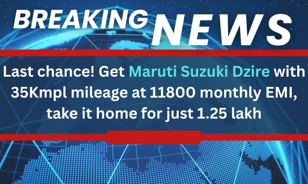 Maruti Suzuki Dzire
